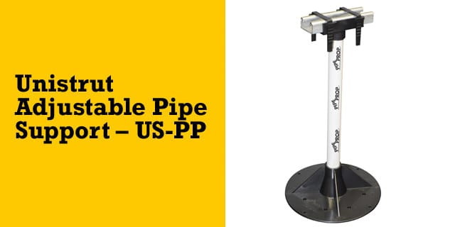 Unistrut Adjustable Pipe Support - US-PP - From Pipe Prop